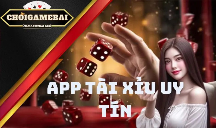 Tham khảo ngay App Tài Xỉu uy tín để sớm truy cập và trải nghiệm trò hay Tham khảo ngay App Tài Xỉu uy tín để sớm truy cập và trải nghiệm trò hay